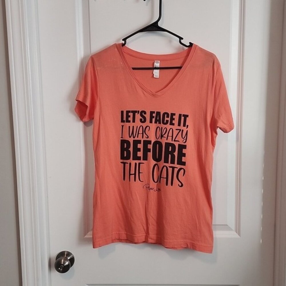 Piper Lou Let's Face It I Was Crazy Before The Cats V-neck Tshirt